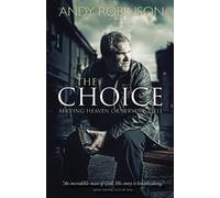 Andy Robinson The Choice (Tascabile)