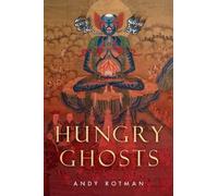 Andy Rotman Hungry Ghosts (Tascabile)