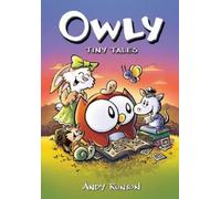 Andy Runton Tiny Tales: A Graphic Novel (Owly #5) (Copertina rigida)