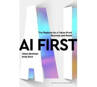 Andy Sack Adam Brotman AI First (Copertina rigida)