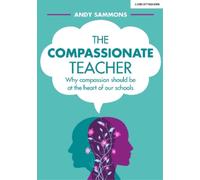 Andy Sammons The Compassionate Teacher (Tascabile)