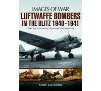 Andy Saunders Luftwaffe Bombers in the Blitz 1940-1941 (Tascabile)