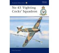 Andy Saunders No 43 ‘Fighting Cocks’ Squadron (Tascabile) Aviation Elite Units