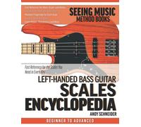Andy Schneider Left-Handed Bass Guitar Scales Encyclopedia (Tascabile)