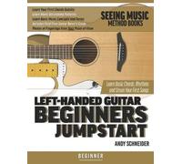 Andy Schneider Left-Handed Guitar Beginners Jumpstart (Tascabile) Seeing Music