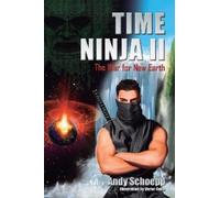 Andy Schoepp Time Ninja II (Tascabile)