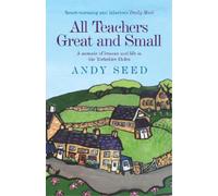 Andy Seed All Teachers Great and Small (Book 1) (Tascabile)