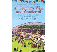 Andy Seed All Teachers Wise and Wonderful (Book 2) (Tascabile)