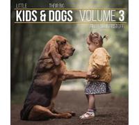 Andy Seliverstoff Little Kids and Their Big Dogs (Copertina rigida)