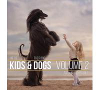 Andy Seliverstoff Little Kids and Their Big Dogs (Copertina rigida)