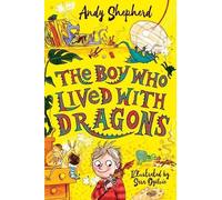 Andy Shepherd The Boy Who Lived with Dragons (Copertina rigida)