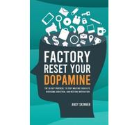 Andy Skinner Factory Reset Your Dopamine (Copertina rigida)