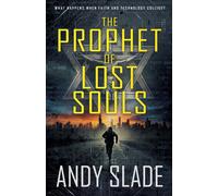 Andy Slade The Prophet of Lost Souls (Tascabile)