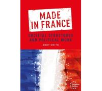Andy Smith Made in France (Copertina rigida) European Politics
