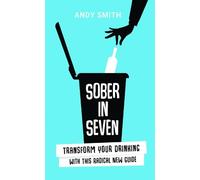 Andy Smith Sober in Seven (Tascabile)
