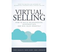 Andy Springer Dave Shaby Mike Schultz Virtual Selling (Tascabile)
