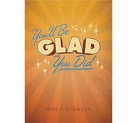 Andy Stanley DVD-Youll Be Glad You Did (2 DVD) (DVD)