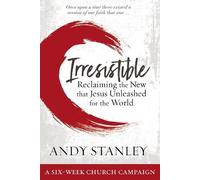 Andy Stanley Irresistible Curriculum Campaign Kit (Tascabile)
