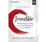 Andy Stanley Irresistible Video Study (DVD)