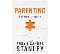 Andy Stanley Sandra Stanley Parenting (Tascabile)