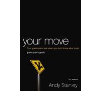 Andy Stanley Your Move Bible Study Participant's Guide (Tascabile)