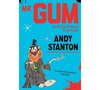 Andy Stanton Mr Gum and the Power Crystals (Tascabile) Mr Gum