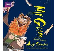 Andy Stanton Mr Gum and the Secret Hideout: Children’s Audio Book (CD) Mr Gum
