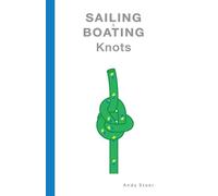 Andy Steer Sailing And Boating Knots (Tascabile)