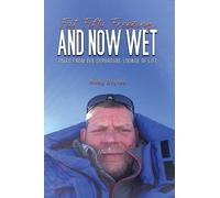 Andy Styles Fat, Fifty, Freezing... and Now Wet (Copertina rigida)