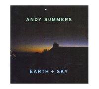 Andy Summers - Earth + Sky