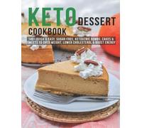 Andy Sutton Keto Dessert Cookbook (Tascabile)