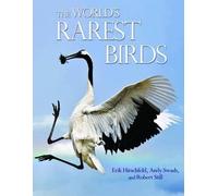 Andy Swash, Robert Still, Erik Hirschfe – The World's Rarest Bir – Copertina rigida