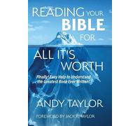 Andy Taylor Reading Your Bible for All It's Worth (Tascabile)