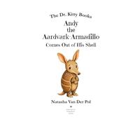 Andy the Aardvark-Armadillo Comes Out of His Shell