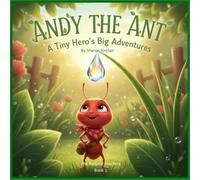 Andy the Ant: Where Did the Water Go