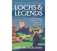 Andy the Highlander Lochs and Legends (Tascabile)