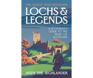 Andy the Highlander Lochs and Legends (Tascabile)