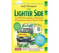Andy Thompson The Lighter Side. An NHS Paramedic's Selection (Copertina rigida)