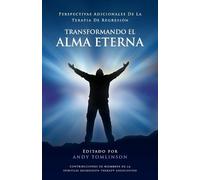 Andy Tomlinson Transformando El Alma Eterna - Perspectivas Adicional (Tascabile)