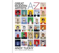 Andy Tuohy Christopher Masters A-Z Great Modern Artists (Copertina rigida)