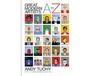 Andy Tuohy Christopher Masters A-Z Great Modern Artists (Copertina rigida)