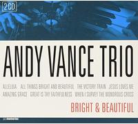 Andy Vance - Bright and Beautiful