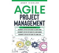 Andy Vickler Agile Project Management (Tascabile) Agile Project Management