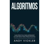 Andy Vickler Algoritmos (Tascabile) Algoritmos