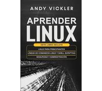 Andy Vickler Aprender Linux (Tascabile) Aprender Linux