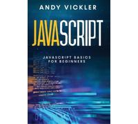 Andy Vickler Javascript (Tascabile) JavaScript
