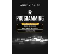 R Programming: This book includes: R Basics for Beginners + R Data Analysis