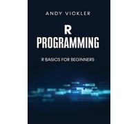 Andy Vickler R Programming (Tascabile) R Programming