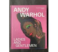 Andy Warhol. Ladies and gentlemen
