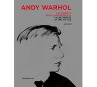 Andy Warhol. L'alchimista degli anni Sessanta. Catalogo della mostra (Monza, 25 gennaio-28 aprile 2019). Ediz. italiana e inglese